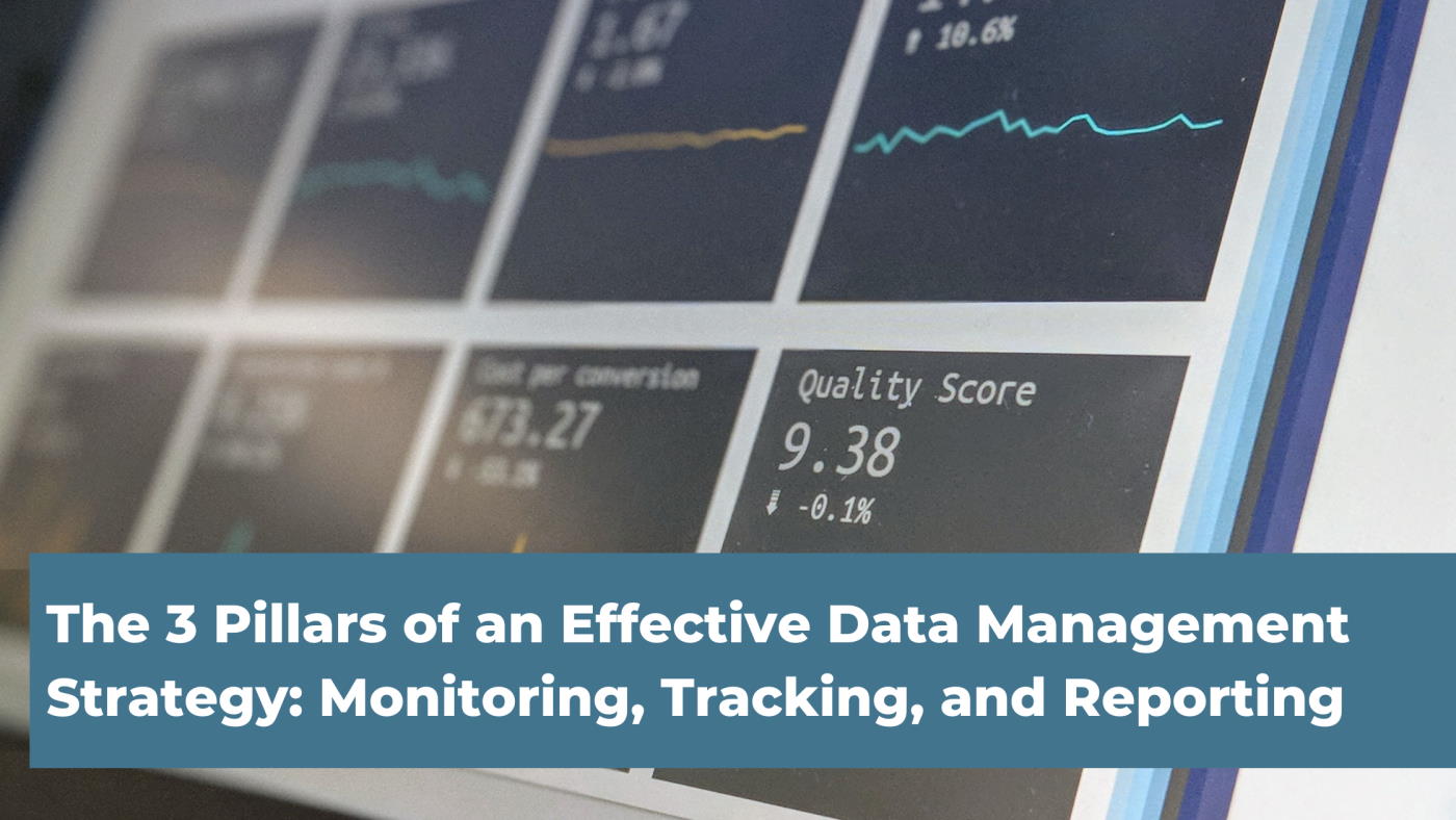 The 3 Pillars of an Effective Data Management Strategy